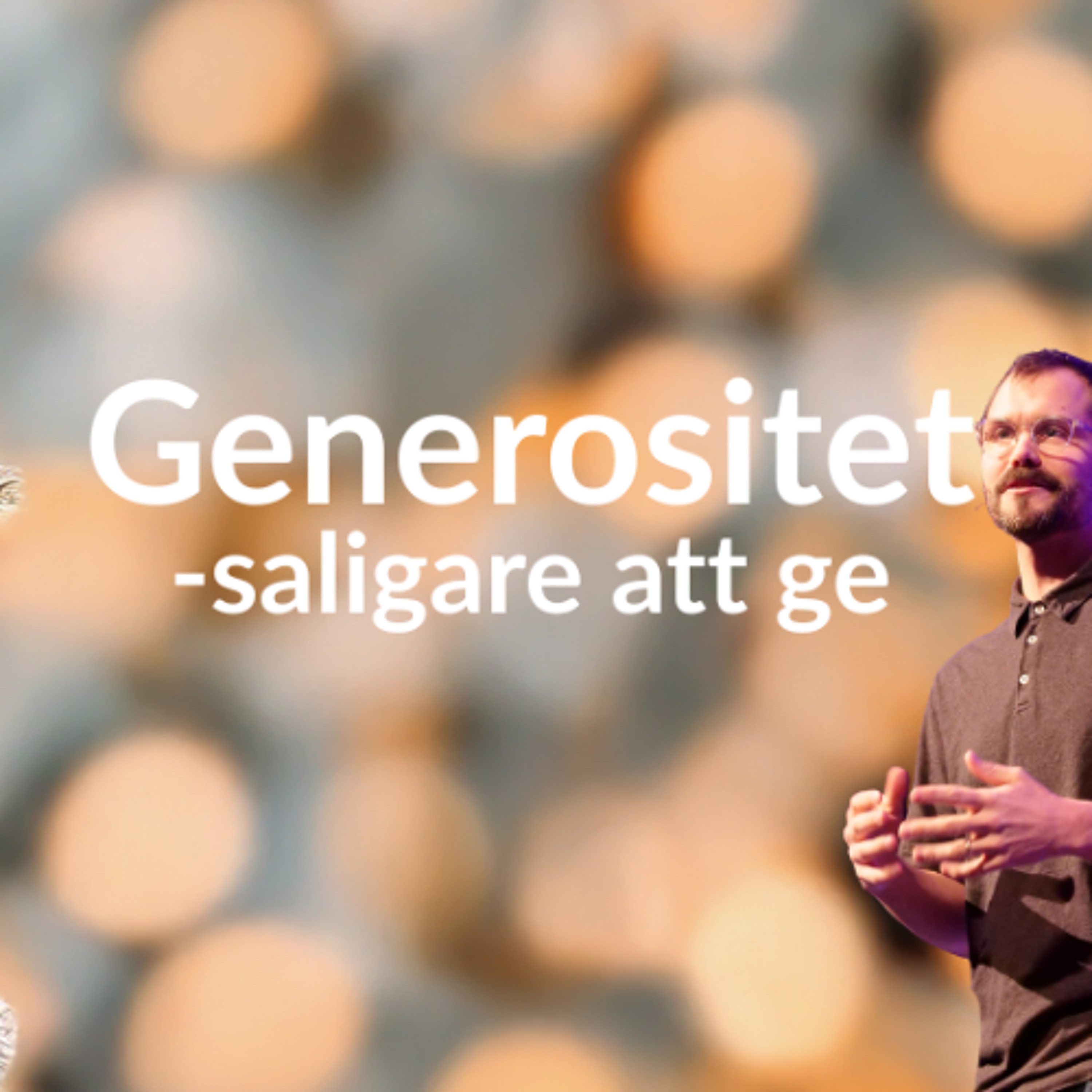 Gudstjänst: "Generositet: Saligare att ge" - 14/12 episode artwork