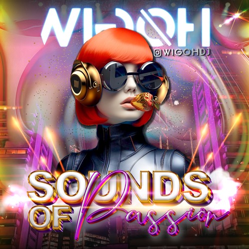 SOUNDS OF PASSION /Freseo By Wigoh