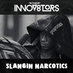 Slangin Narcotics (feat. Future)
