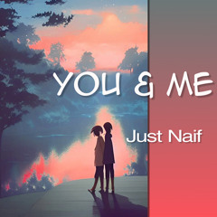 You And Me (Prod. by Danson)