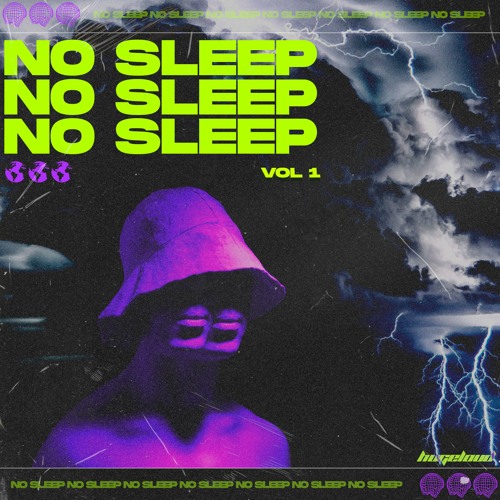 No Sleep