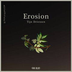 A Far Blue concept by Tijn Driessen - 'Erosion'
