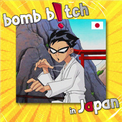 bomb b!tch in japan (prod. gle flex)