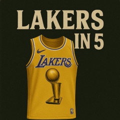 Lakers in 5