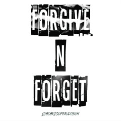 Forgive n Forget