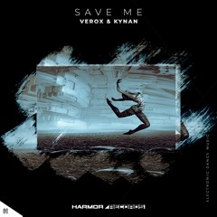 Verox & KYNAN - Save Me