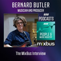 Bernard Butler - Musician and Producer | Podcast