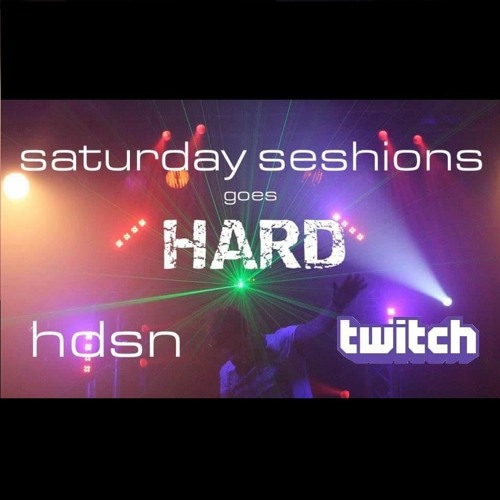 Saturday Seshions 'Bouncy Techno & Gabber' - HDSN (Live on Twitch 16/5/20)