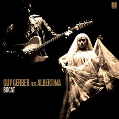 Guy Gerber feat. Albertina - Bocat