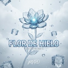 Flor de Hielo