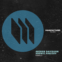 PREMIERE: Arthur Davidson, Adonis Harisov ─ Kumalo (Extended Mix) [Manufacturer Records]