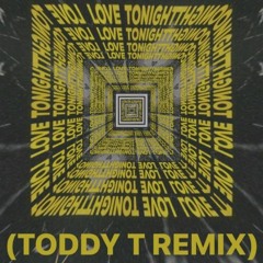Love Tonight (Toddy T Remix) FREE DOWNLOAD