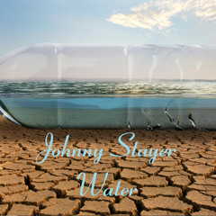 Johnny Stayer - Water (Original Mix)