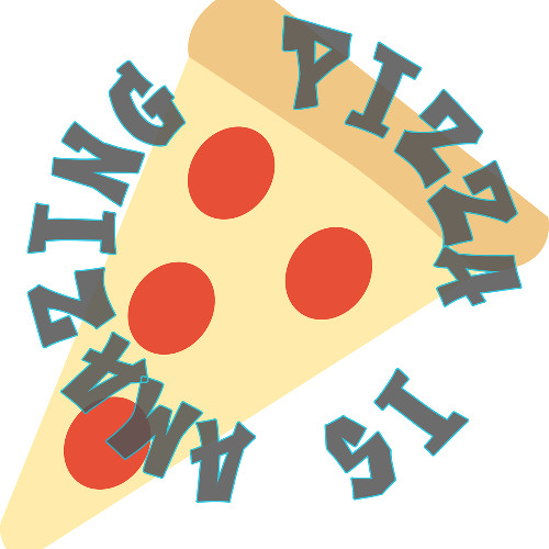 Pizza is Amazing
