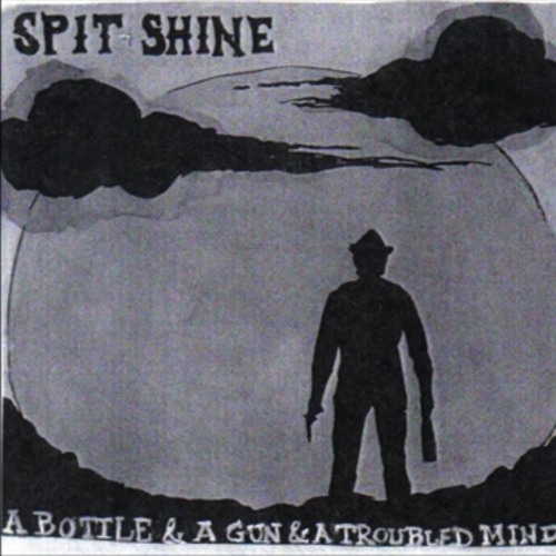 Spit Shine - When I Get My Gun
