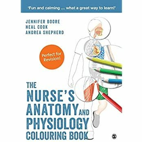 Download Stream Pdf The Nurse S Anatomy And Physiology Colouring Book Download E B O O K By Gladys Jaylee Listen Online For Free On Soundcloud