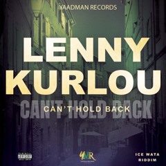 Lenny Kurlou - Can't Hold Back