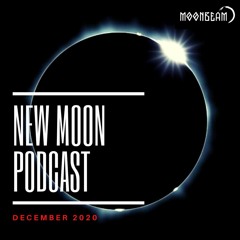 Moonbeam - New Moon Podcast - December 2020