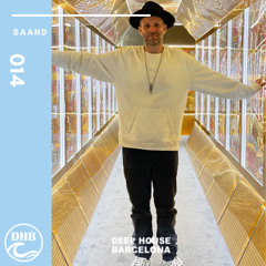 SAAND - Deep House Barcelona Mix #014