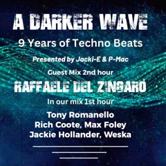 #504 A Darker Wave 12-10-2024 with guest mix 2nd hr by Raffaele del Zingaro