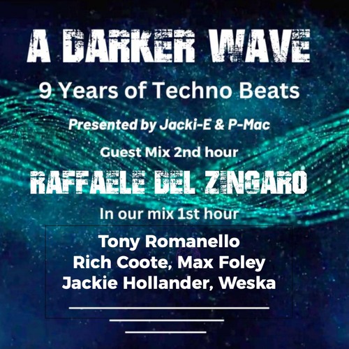 #504 A Darker Wave 12-10-2024 with guest mix 2nd hr by Raffaele del Zingaro