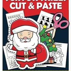 ~Read~[PDF] Scissor Skills Cut and Paste Workbook for Kids Age 6-8: Activity Book for Cutting,