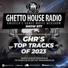 GHR - Show 877- GHR's Top Tracks Of 2023