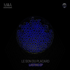 Le Son Du Placard - Lasting (Original Mix)
