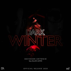 Dark Winter by Davidson Antonio feat.Allan Lewis