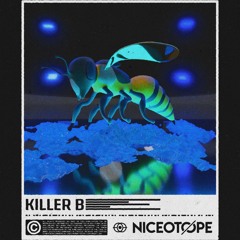 Niceotope - Killer B