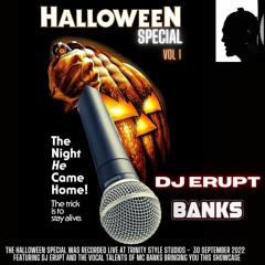 Dj Erupt Mc Banks Halloween Special 2022 Vol 1
