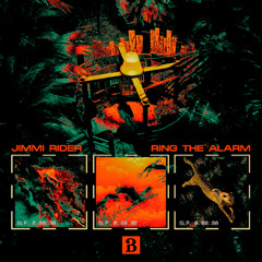 Jimmi Rider - Ring The Alarm