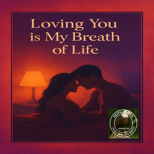 Loving You Is My Breath of Life – Every Touch, Every Curve, Every Night With You