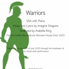 Warriors Imagine Dragons Choral Arrangement - SSA and Piano accomp.