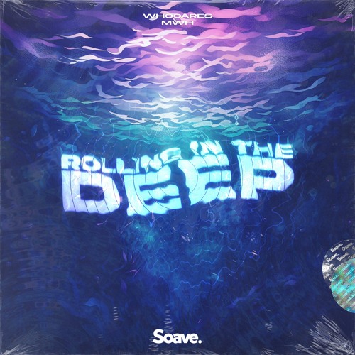 WHOCARES & MWH - Rolling In The Deep