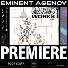 Premiere | Poor J'Darr | Step Up [40GRIT Records]