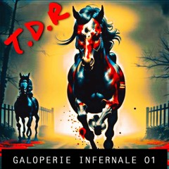 Galoperie Infernale 01 Ep