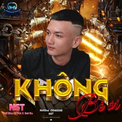 Nst - Con Chốt Cuối Vol 2 Dj Sơn Ka