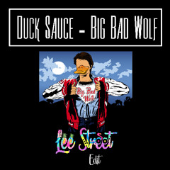 Duck Sauce - Big Bad Wolf (Lee Street Remix)