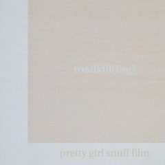 pretty girl snuff film (cover)