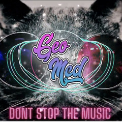 DONT STOP THE MUSIC - Geo Mcd