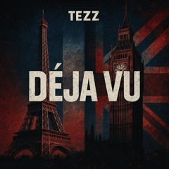 déja vue - tezz