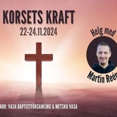 Korsets kraft, Martin Reén, 24 11 2024, Vasa Metsku