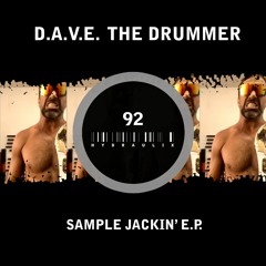 Hydraulix 92 - D.A.V.E. the Drummer - Sample Jacking