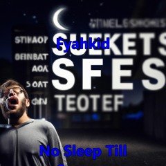 No Sleep Till Success