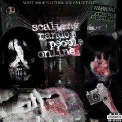 scalping random people online w/ blxxdshed [prod. mutilatedcorpse]
