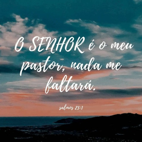 O Senhor É o Meu Pastor - Salmo 23, PDF, Salmos