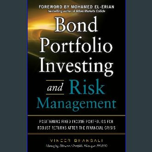 Stream *DOWNLOAD 💖 Bond Portfolio Investing and Risk Management