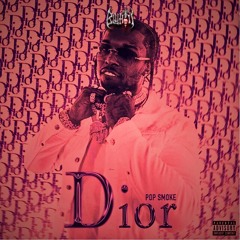 POP SMOKE - DIOR (BLUHTII BOOTLEG)