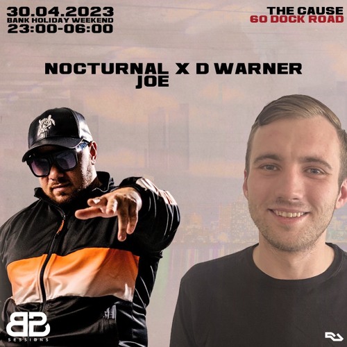 Noctunral Joe X D Warner B2B BANK HOLIDAY 30.04.23